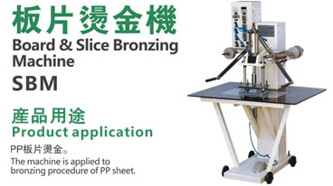 Board & Slice Bronzing Machine
